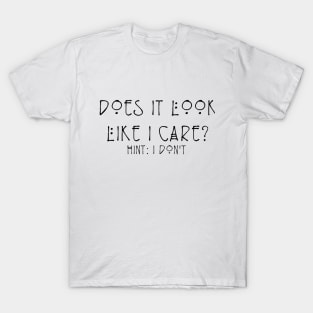 Don't Care T-Shirt